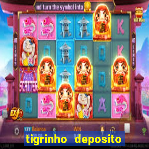 tigrinho deposito de 1 real